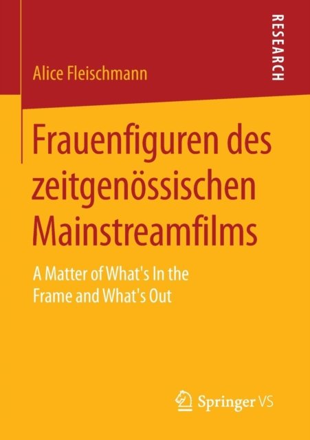 Frauenfiguren des zeitgenossischen Mainstreamfilms