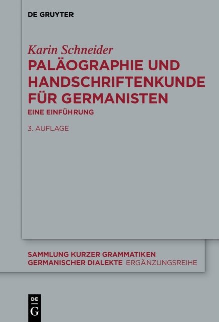 Palaographie und Handschriftenkunde fur Germanisten