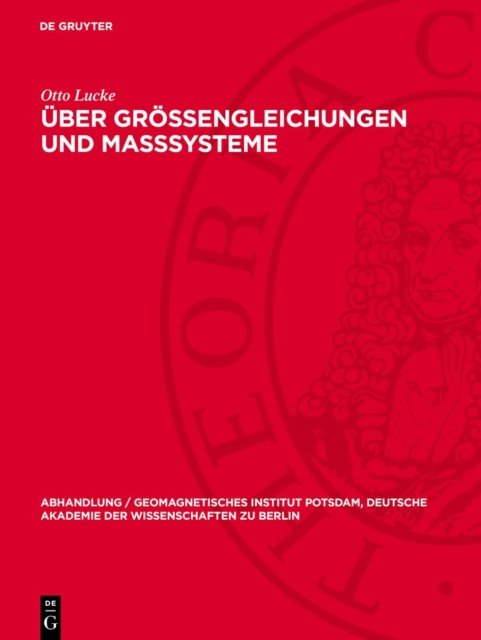 Über Größengleichungen und Maßsysteme