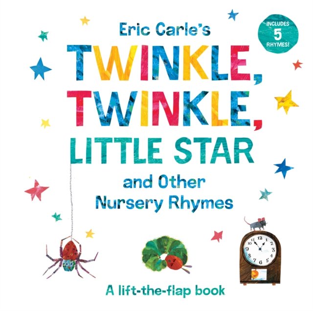 Eric Carle''s Twinkle, Twinkle, Little Star and Other Nursery Rhymes