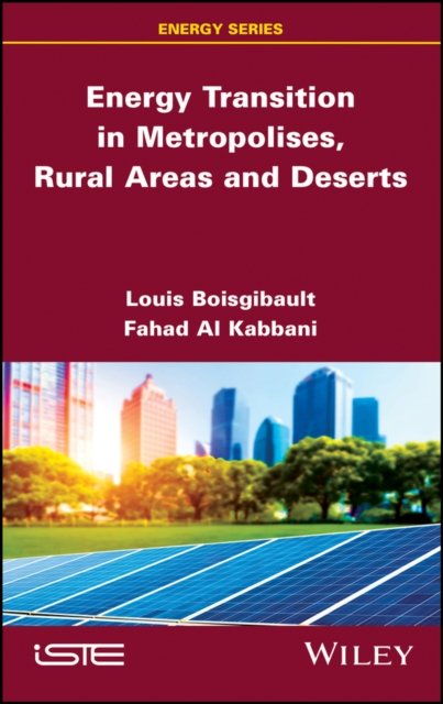 Energy Transition in Metropolises, Rural Areas and  Deserts