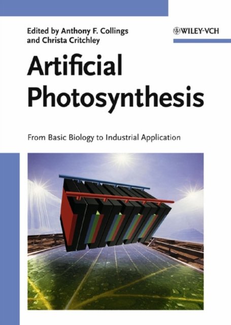 Artificial Photosynthesis –  From Basic Biology to Industrial Application