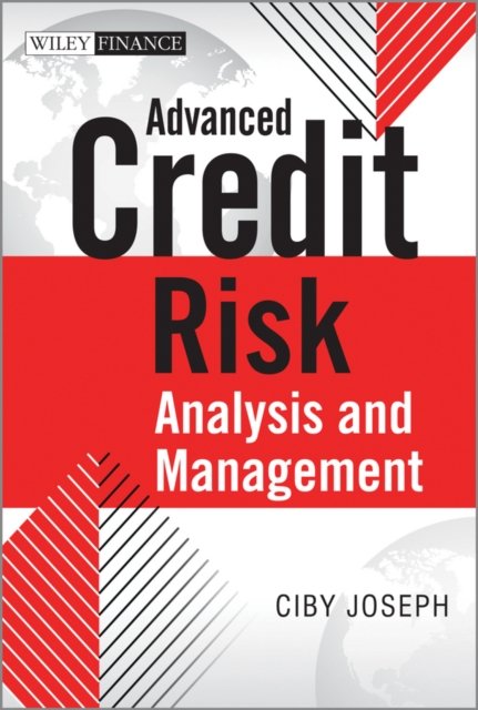 Advanced Credit Risk – Analysis And Management