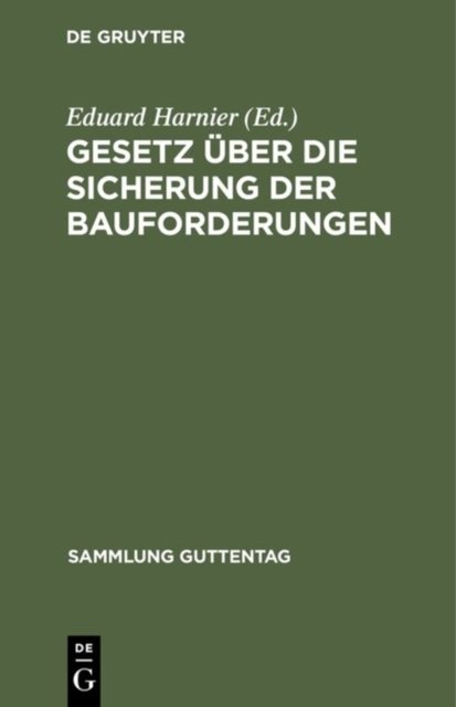 Gesetz uber die Sicherung der Bauforderungen