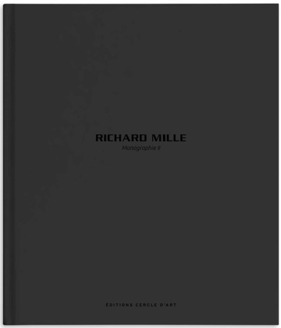 Richard Mille – Monograph II