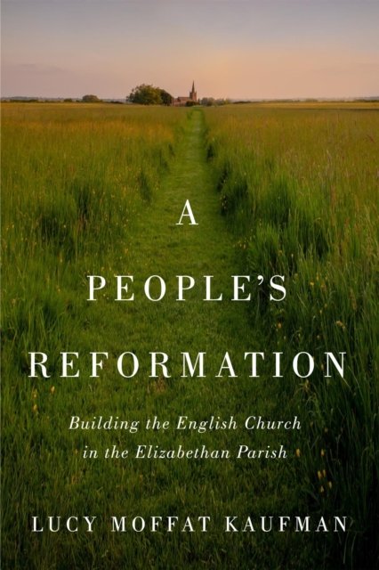 A People''s Reformation