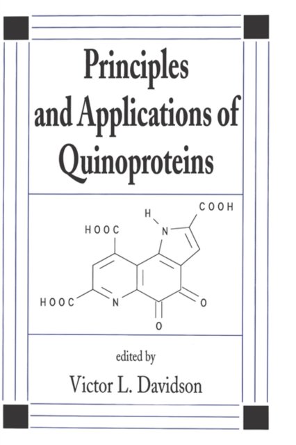Principles and Applications of Quinoproteins
