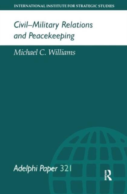 Civil-Military Relations and Peacekeeping