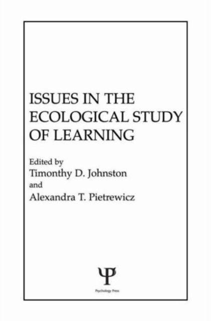 Issues in the Ecological Study of Learning