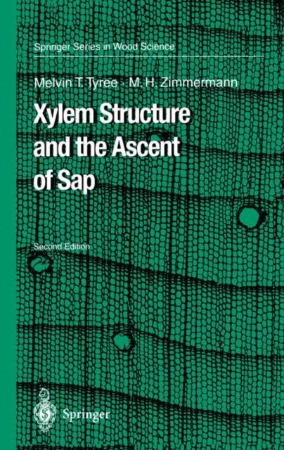 Xylem Structure and the Ascent of SAP