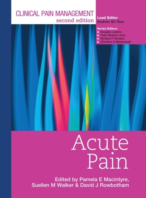 Clinical Pain Management : Acute Pain