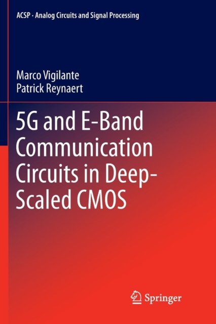 5G and E-Band Communication Circuits in Deep-Scaled CMOS