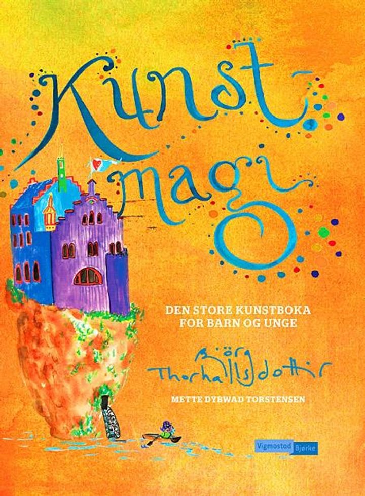 Kunstmagi - den store kunstboka for barn og unge