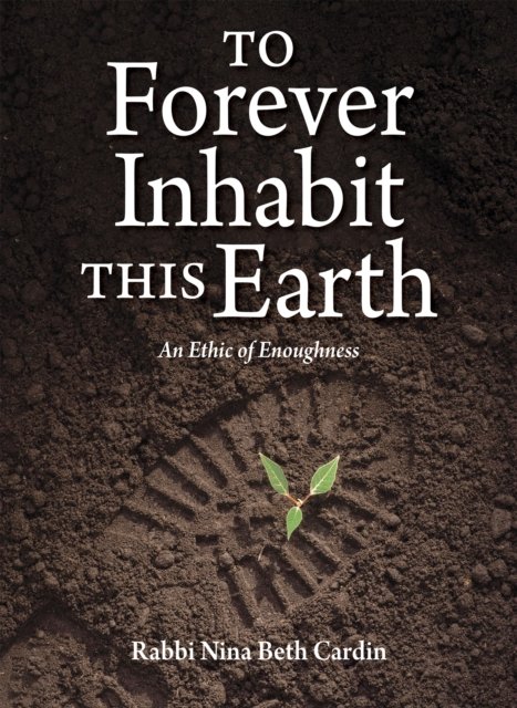 To Forever Inhabit this Earth
