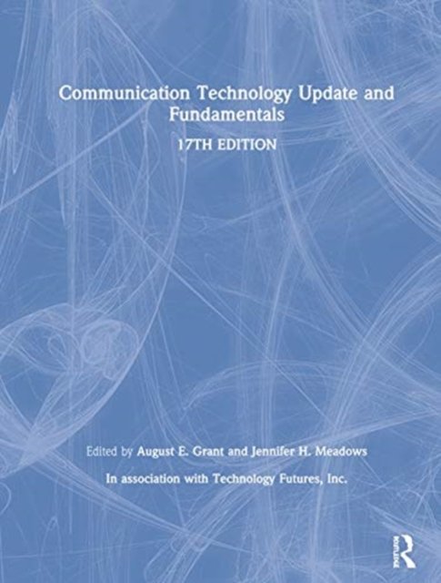 Communication Technology Update and Fundamentals