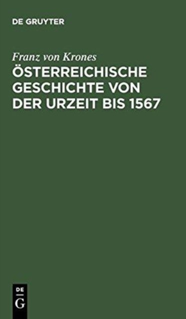 Osterreichische Geschichte Von Der Urzeit Bis 1526