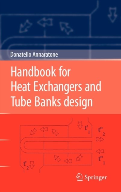 Handbook for Heat Exchangers and Tube Banks design
