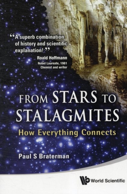 From Stars To Stalagmites: How Everything Connects