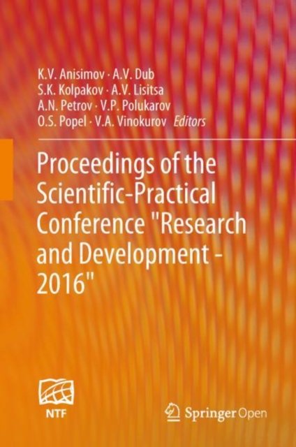 Proceedings of the Scientific-Practical Conference "Research and Development - 2016"