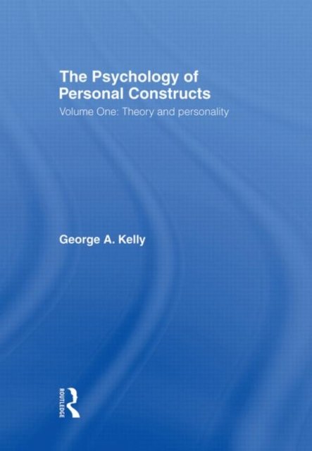 The Psychology of Personal Constructs