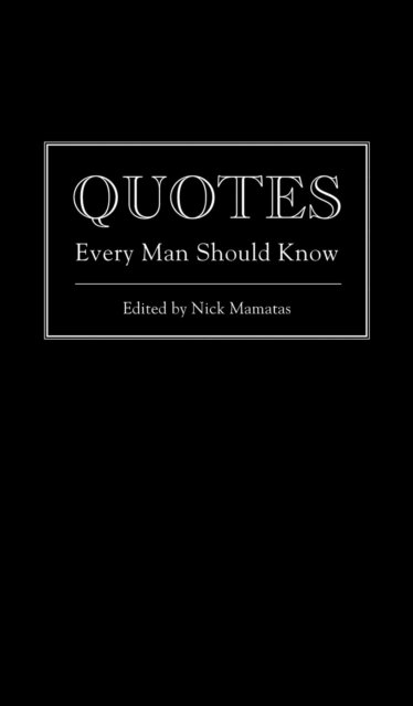 Quotes Every Man Should Know