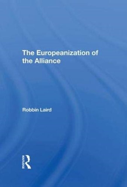 The Europeanization Of The Alliance