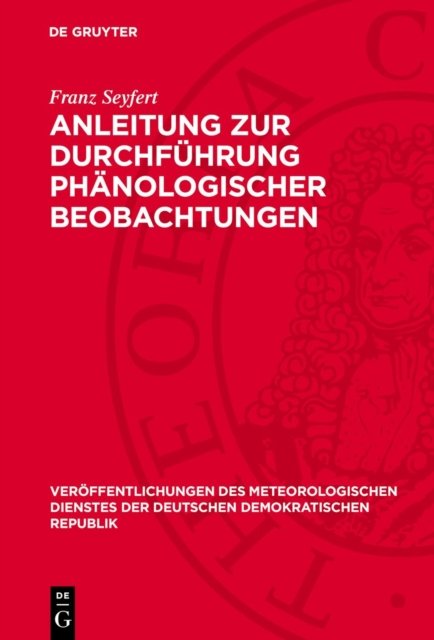 Anleitung Zur Durchfuhrung Phanologischer Beobachtungen