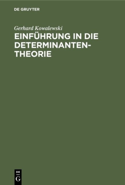 Einfuhrung in die Determinantentheorie