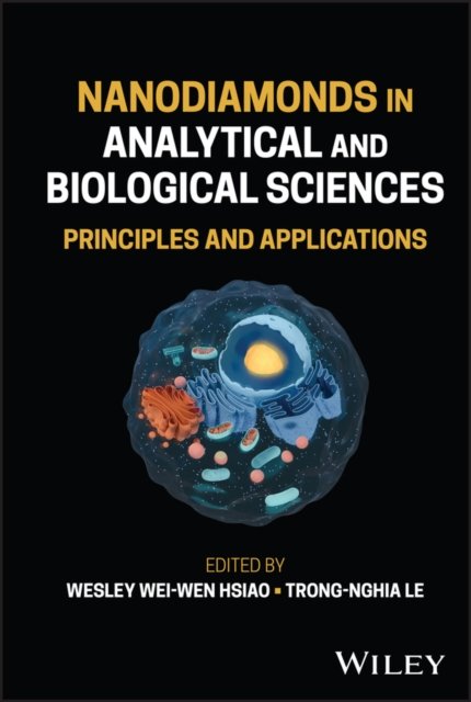 Nanodiamonds in Analytical and Biological Sciences  – Principles and Applications