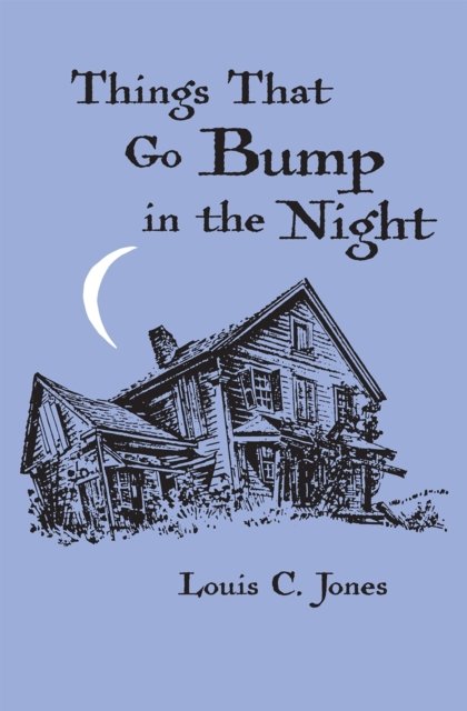 Things That Go Bump in the Night