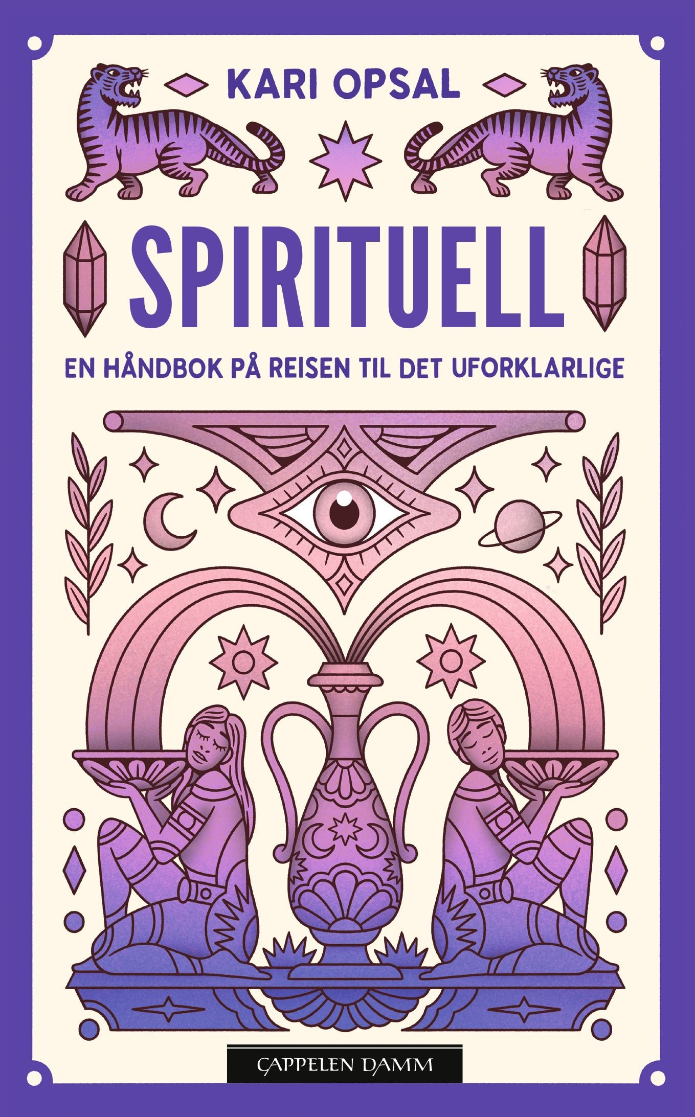 Spirituell - en håndbok på reisen til det uforklarlige