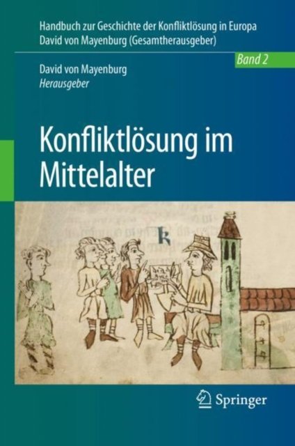 Konfliktlosung im Mittelalter