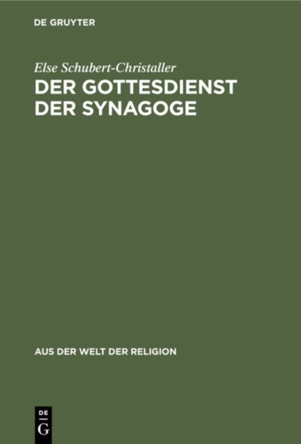 Der Gottesdienst Der Synagoge