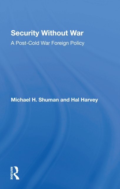 Security Without War