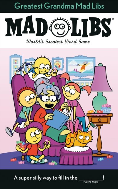 Greatest Grandma Mad Libs