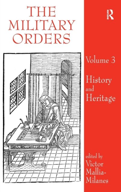 The Military Orders Volume III