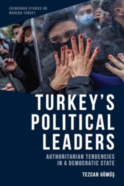 Turkey’s Political Leaders