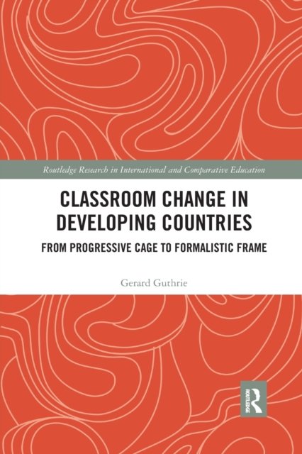Classroom Change in Developing Countries