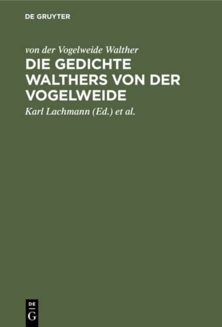 Die Gedichte Walthers Von Der Vogelweide