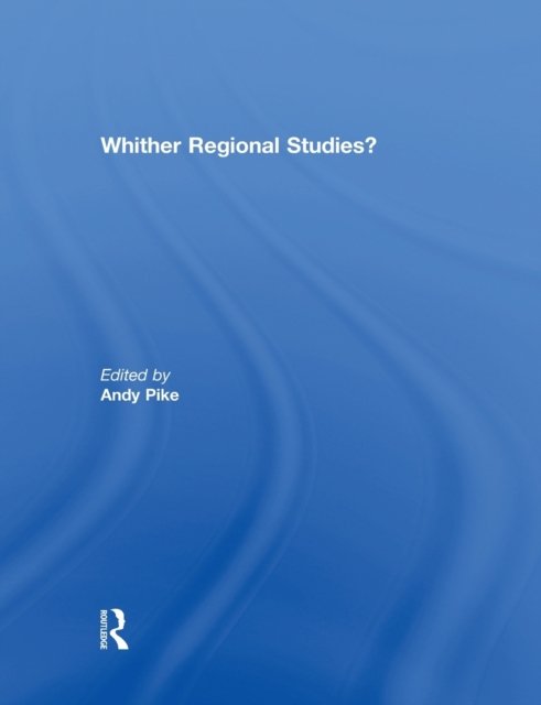 'Whither regional studies?'