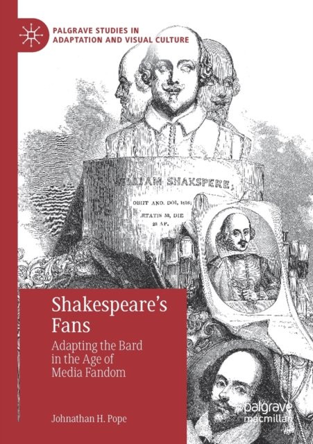 Shakespeare''s Fans