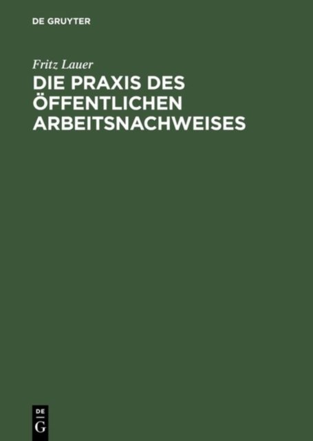 Die Praxis des offentlichen Arbeitsnachweises