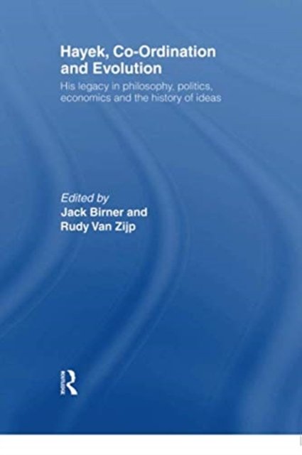 Hayek, Co-ordination and Evolution