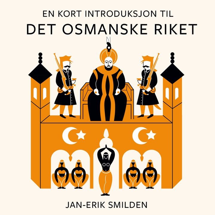 En kort introduksjon til Det osmanske riket
