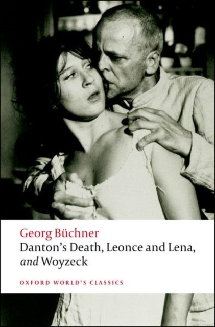 Danton''s Death, Leonce and Lena, Woyzeck