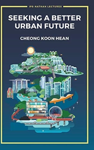 Seeking A Better Urban Future