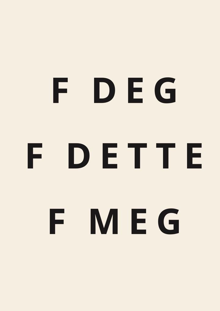 F deg, f dette, f meg - multiple tekster om kjærlighet, sorg, og veien videre