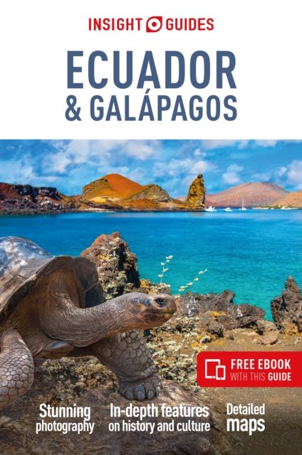 Insight Guides Ecuador and Galapagos: Travel Guide with eBook
