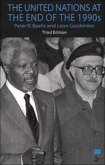 The United Nations at the End of the 1990s