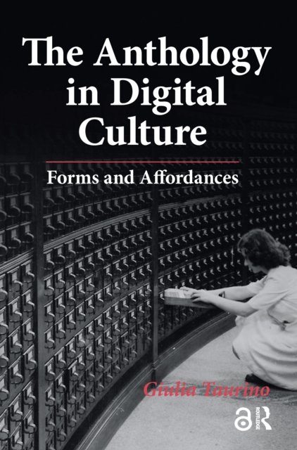 The Anthology in Digital Culture